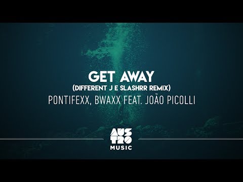 Pontifexx, Bwaxx feat. João Picolli - Get Away (Different J e Slashrr Remix) [EP: Remixes]