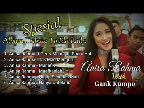 Anisa Rahma - Spesial Tribute To Ida Laila