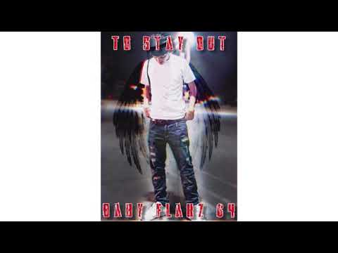 To Stay Out - Baby Flakz 64