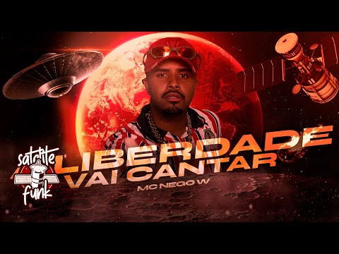 MC Nego W - Liberdade Vai Cantar (Áudio Oficial) DJ Matt-D
