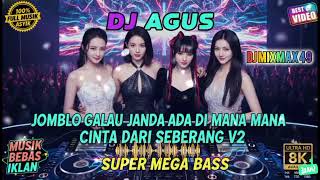 Download lagu DJ AGUS TERBARU JOMBLO GALAU JANDA ADA DI MANA MANA & CINTA DARI SEBERANG #djagusterbaru2025 #dj mp3 Download lagu DJ AGUS TERBARU JOMBLO GALAU JANDA ADA DI MANA MANA & CINTA DARI SEBERANG #djagusterbaru2025 #dj mp3