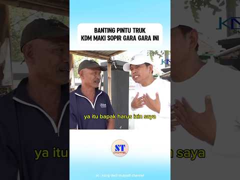 BANTING PINTU | KDM TEGUR SOPIR TRUK