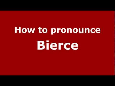 How to Pronounce Bierce - PronounceNames.com