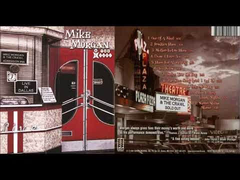 Mike Morgan & The Crawl - Live in Dallas