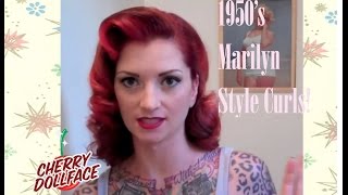 Vintage 1950&#39;s curly hair tutorial ala Marilyn Monroe by CHERRY DOLLFACE