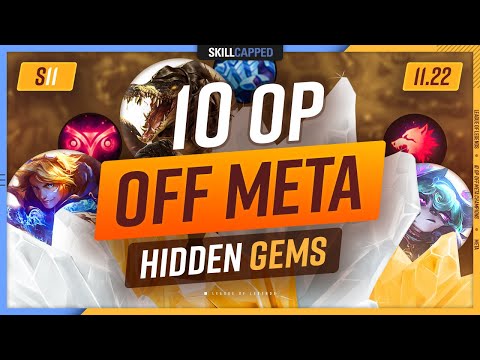 10 OP OFF META Champions that are HIDDEN GEMS on PATCH 11.22 - League of Legends