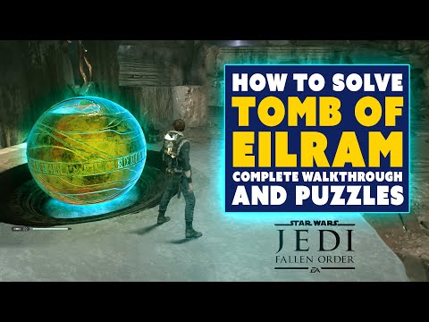 How to solve & Exit Tomb of EILRAM Complete Walkthrough Star Wars Jedi: Fallen Order