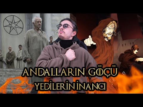 ANDALLAR' IN TARİHİ VE YEDİLERİN İNANCI - WESTEROS TARİHİ BÖLÜM 6