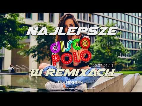 🥳🥂SYLWESTER 2021/2022🥂🥳DISCO POLO W REMIXACH✔️POMPA NAJLEPSZA MUZYKA GRUDZIEŃ 2021✔️DJ MIXMEN 😎 HIT