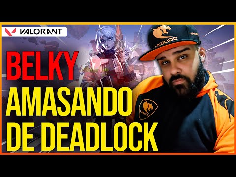 BELKY AMASSANDO DE DEADLOCK - PARTIDAS DE VALORANT
