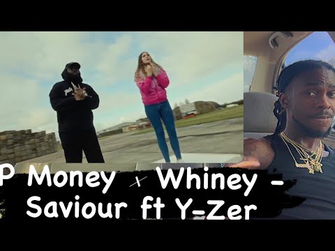 P Money × Whiney - Saviour ft Y-Zer ( American reaction video) 🤦🏾‍♂️💥💥💥