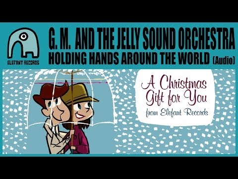 GUILLE MILKYWAY AND THE JELLY JAMM SOUND ORCHESTRA - Holding Hands Around The World [Audio]
