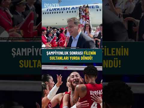 Şampiyonluk sonrası Filenin Sultanları yurda döndü!#fileninsultanları #voleybol