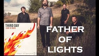 Third Day - Father Of Lights (Lyrics)