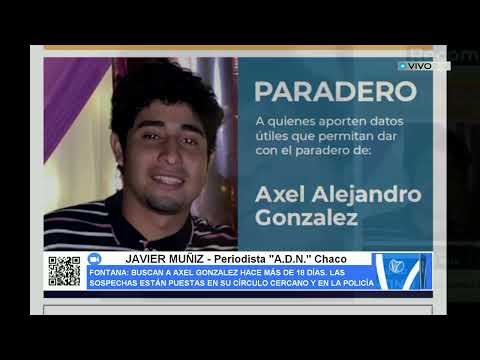 DESESPERADA BÚSQUEDA DE AXEL GONZÁLEZ EN FONTANA, CHACO