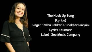Neha Kakkar : Hook Up Full Song (Lyrics) | Shekhar Ravjiani | Tiger &amp; Alia | Vishal-Shekhar, Kumaar