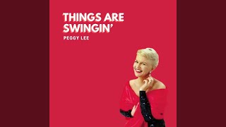 Things Are Swingin&#39;