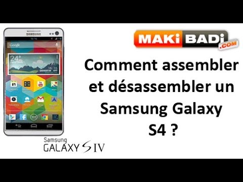 comment demonter galaxy s4