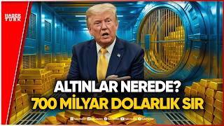 700 Milyar Dolarlık Altın Buhar mı Oldu? Trump Sordu!