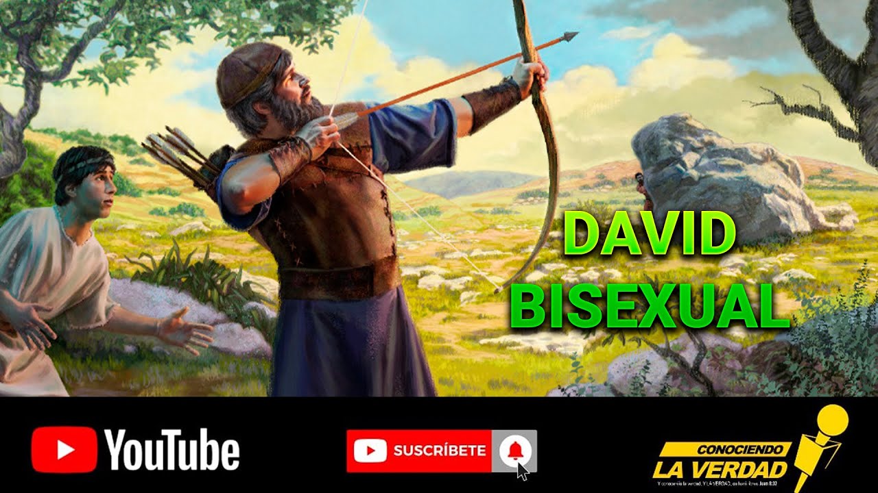 El rey David es bisexual? si la biblia lo dice ( 2 )