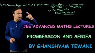 Progression and Series | JEE Maths Videos | Ghanshyam Tewani | Cengage