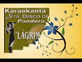 LAGRIMAS Y LLUVIA KARAOKE PANDORA