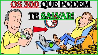 300 REAIS POR MÊS: PEQUENO DEMAIS PRA VOCÊ, GIGANTE PRO SEU FUTURO!
