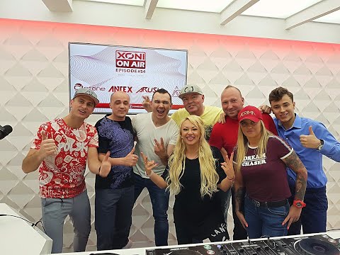 Xoni On Air - Episode #54 CJ Stone / Antex / Arusha / Inox