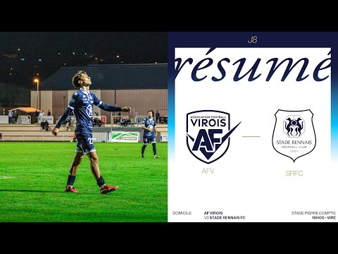 Le résume de AF Virois - Stade Rennais FC (B) : Un match frustrant pour nos Virois. (0-2) 😔