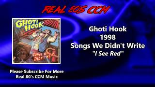Ghoti Hook - I See Red