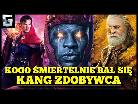 Kogo Śmiertelnie Bał się Kang Zdobywca z Marvela?