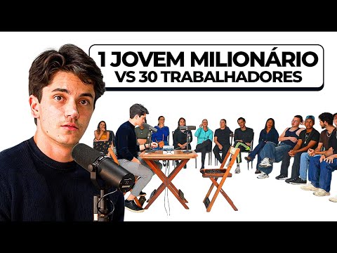 1 JOVEM MILIONÁRIO VS 30 TRABALHADORES - ft. IAGOR GONÇALVES (DEBATE)