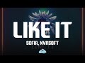 Sofia Nvrsoft Like It Lyrics