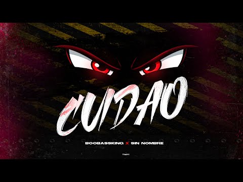 CUIDAO - BooBassKing x @SinNombreRD