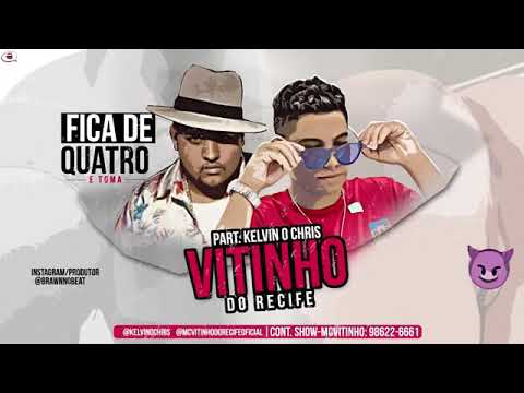 VITINHO DO RECIFE E KEVIN O CHRIS FICA DE QUATRO E TOMA MÚSICA NOVA EXCLUSIVA 2019