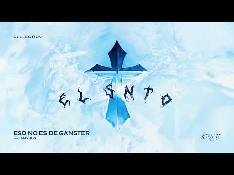 Javiielo, NAYHLO - Eso No Es De Ganster | El Snto: Collection 100x35