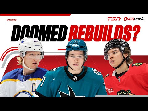 Are the Sabres, Blackhawks, and Sharks FAILING their rebuilds? | OverDrive