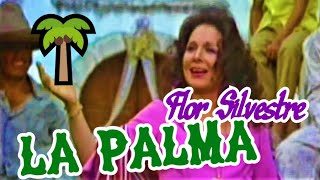 Video thumbnail of "La palma (video musical de Flor Silvestre) HD"