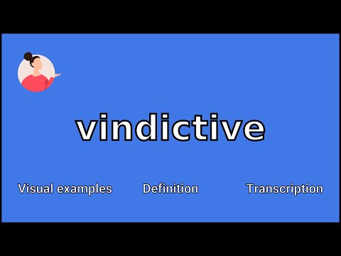 VINDICTIVE - Meaning and Pronunciation