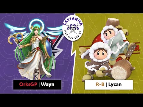La Castanha 2 - Wayn (Palutena) vs Lycan (Ice Climbers) - Top 32 Winners Round 1