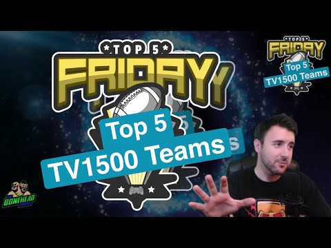 Top 5 TV1500 Teams in Blood Bowl - Top 5 Friday (Bonehead Podcast)
