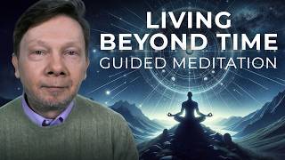 Awakening from the Illusion of Self: The Path to Presence | A Guided Meditation with Eckhart Tolle