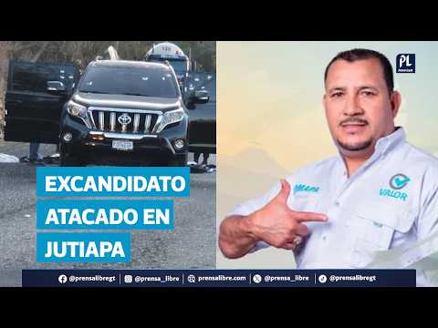 ¿Quién era el excandidato a alcalde que murió en un ataque armado en Jutiapa? Estos son los detalles