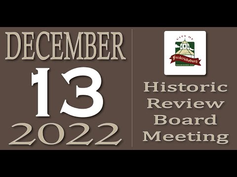 City of Fredericksburg, TX - Historic Review Board Meeting - Tuesday, December 13, 2022