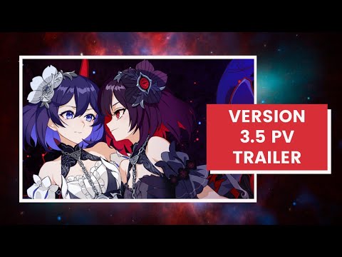 Stygian Nymph - Honkai Impact 3rd Trailer Version Update 3.5 PV - 崩坏3