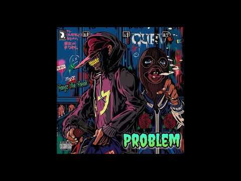 Problem - Fangz The Freak