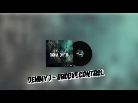 Demmy J - Groove Control