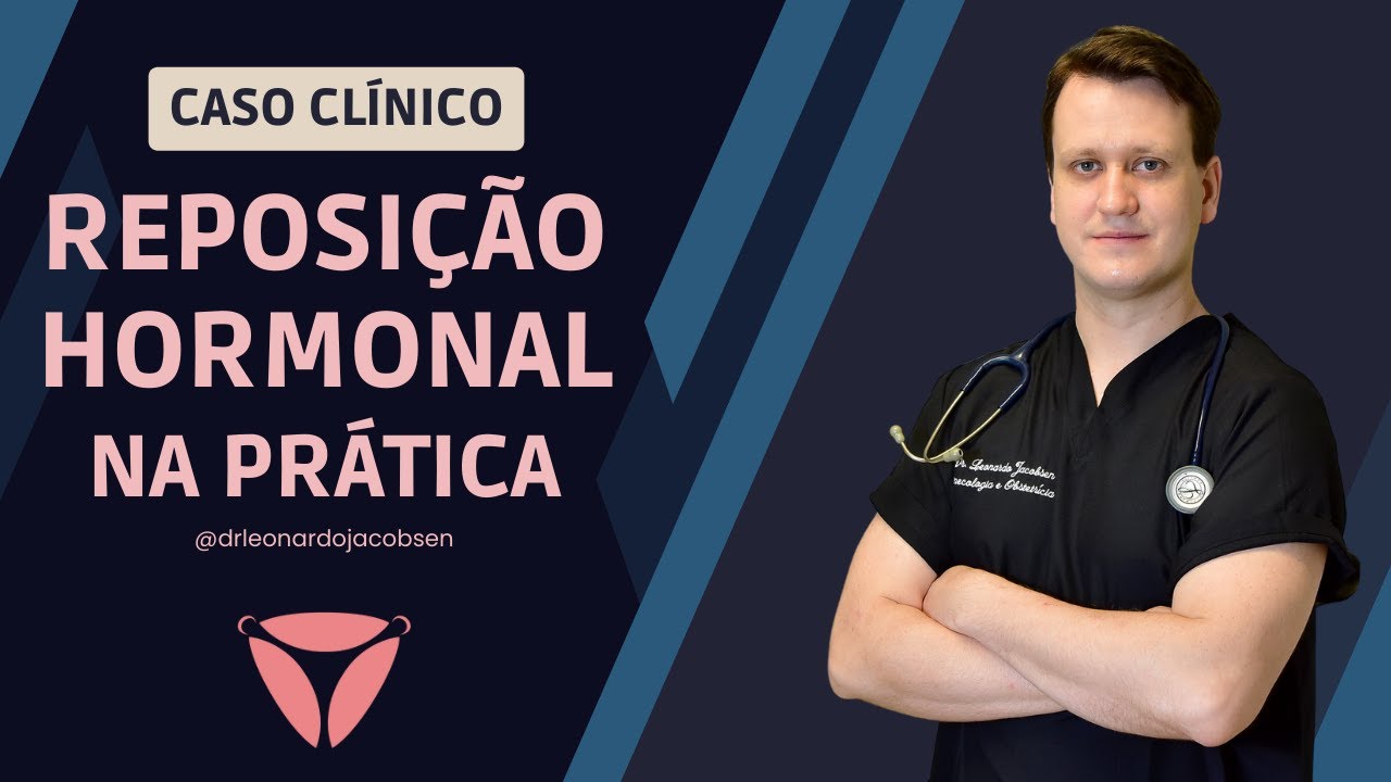 Como Fazer Reposição Hormonal Na Prática