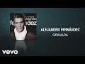 Alejandro Fernández - Granada (Audio Oficial)