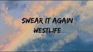 Download lagu Swear It Again - Westlife (Video Lyrics) mp3 Download lagu Swear It Again - Westlife (Video Lyrics) mp3
